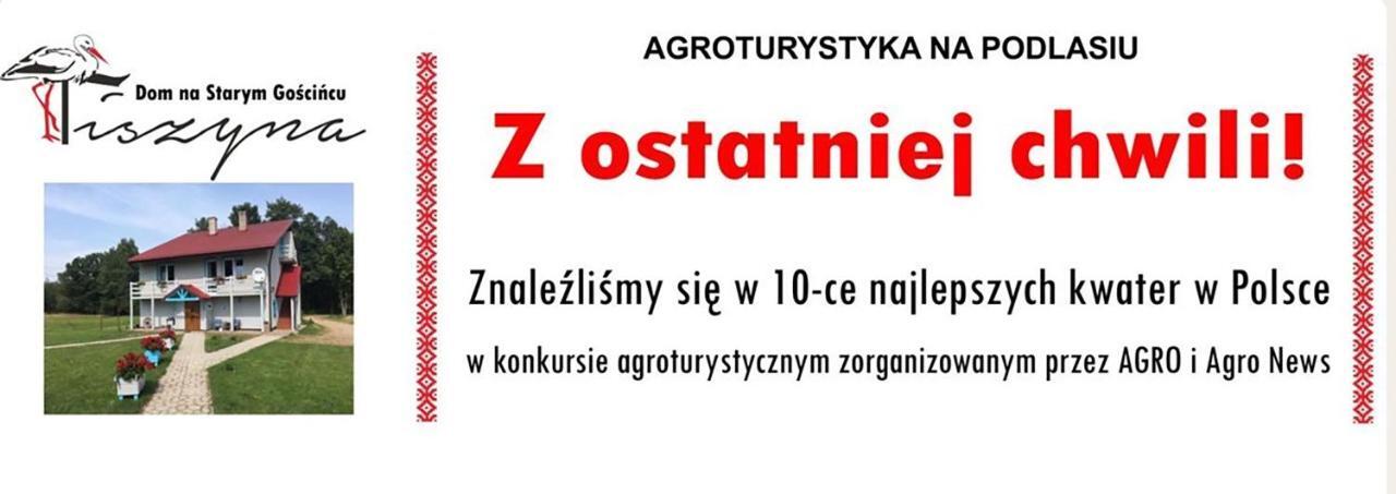 Dom Na Starym Goscincu Tiszyna Villa Dubicze Cerkiewne Eksteriør bilde